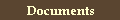 Documents