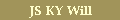 JS KY Will